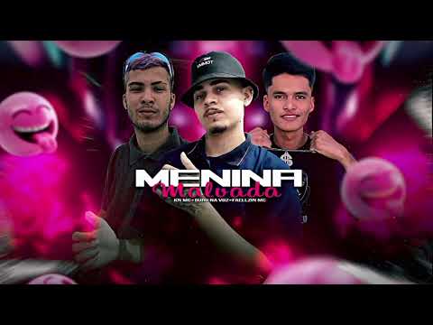 KN MC, BURU NA VOZ, FAELLZIN MC - MENINA MALVADA