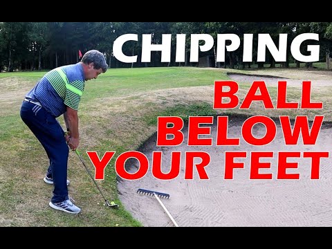 HOW TO CHIP WHEN BALL BELOW YOUR FEET - SHORT GAME SERIES