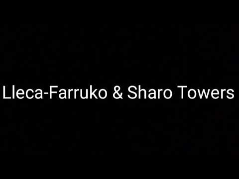 Farruko & Sharo Towers - Lleca