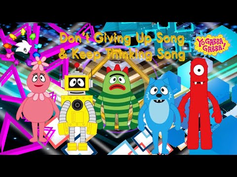 Don't Give Up Song & Keep Thinking Song