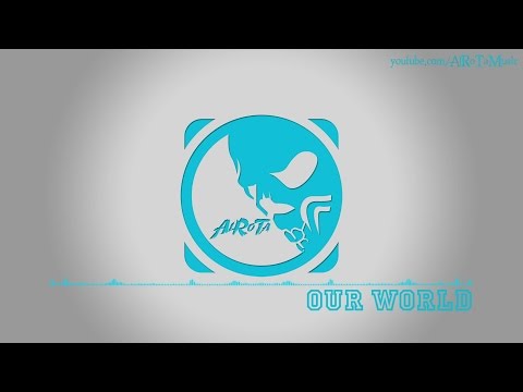 Our World by Happy Republic - [Pop Music]