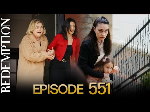 Esaret 551. Bölüm | Redemption Episode 551