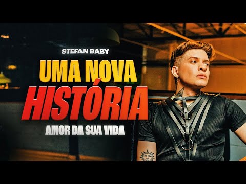 Stefan Baby -  Amor da Sua Vida (Versão Legendada)
