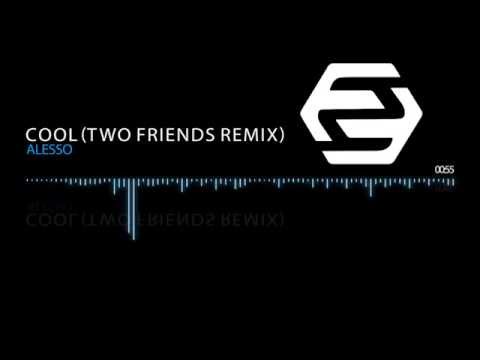 download lagu mp3 mp4 Alesso Cool Two Friends Remix, download lagu Alesso Cool Two Friends Remix gratis, unduh video klip Alesso Cool Two Friends Remix
