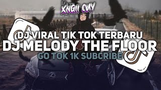Download lagu DJ NOKA AXL X MELODY THE FLOOR FUL BASS VIRAL TIK TOK TERBARU 2024 mp3