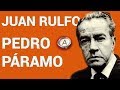 JUAN RULFO Pedro Páramo Lee Propia Voz Anagnostes