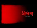 Slipknot Before I Forget Single Mix