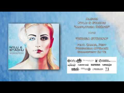 Nylu & Stachu - Druga strona (feat. Zamar, Pery, cuty DJ Te, prod. MTSjazZ)