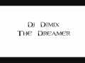 Dj Dimix - The Dreamer 