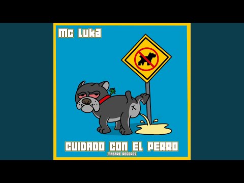 Cuidado Con el Perro