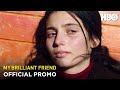 Lila is Not Well  | My Brilliant Friend | HBO