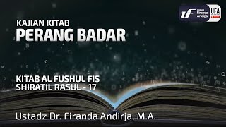 Download lagu Kitab Al-Fushul Fis Shiratir Rasul #17: Perang Badar - Ust Dr. Firanda Andirja, M.A mp3