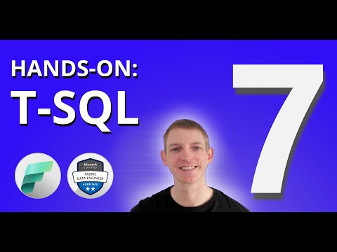 Microsoft Fabric: T-SQL & Dimensional Modeling Essentials for DP-700
