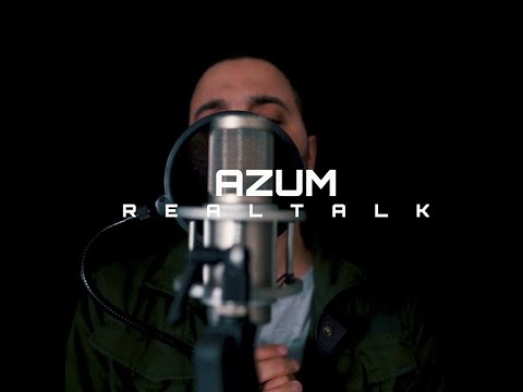 Azum - "REALTALK" (Official Video)