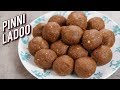 Pinni Ke Ladoo Recipe Atte Ke Laddu Punjabi Atte Ka Pinni Healthy Winter Recipe Varun