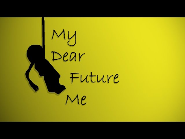 My Dear Future Me