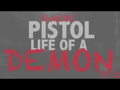 GMEBE PISTOL " LIFE OF A DEMON" PT.2