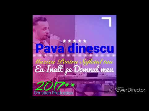 Pavel Dinescu - Voi Binecuvanta Pe Domnul