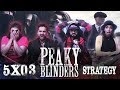 Peaky Blinders - 5x3 Strategy - Group Reaction