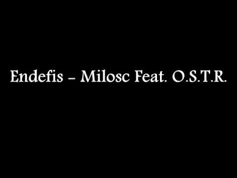 Endefis - Milosc feat. O.S.T.R.