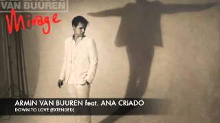 Armin van Buuren feat. Ana Criado Down To Love (Extended)