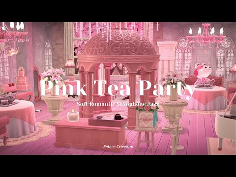 Pink Tea Party 🎀｜Soft Romantic Saxophone Jazz｜Study & Work Music｜Animal Crossing Ambience