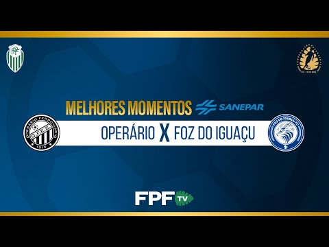 Melhores Momentos | Operário 1X1 Foz do Iguaçu | PARANAENSE 2026 | Rodada 6