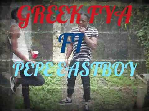 Greek fya ft Pepe Eastboy - [4hrs P-killer Music video]
