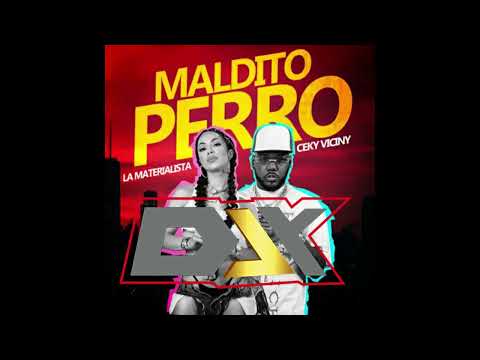 La Materialista x Ceky Viciny - Maldito Perro - Dembow - Intro 114 Bpm (Clean Extended) Dj Yojani