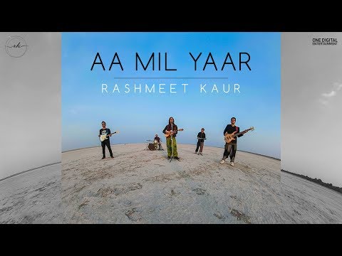 Rashmeet Kaur- Aa Mil Yaar (Official Music Video) Musafir EP