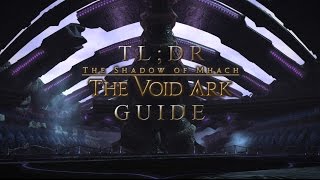 FFXIV - Void Ark TL:DR Guide