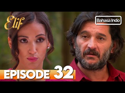 Elif Episode 32 | Indonesian Dubbed