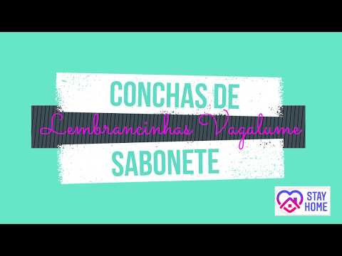 Faça Conchas de Sabonete em casa!!