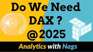 Do you need to Learn DAX in 2025 | Writing DAX using AI and Validate