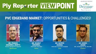 LIVE | Ply Reporter View Point on PVC Edgeband Market | Awareness Partner: Decoage PVC Edgeband