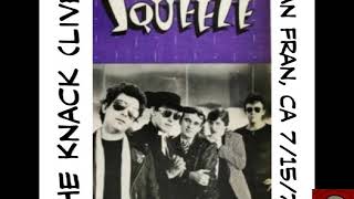 Squeeze - The Knack (live) - San Francisco CA - 7/15/79
