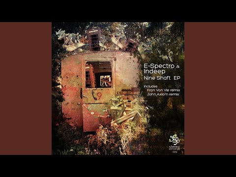 Nine Shaft (John Axiom Remix)