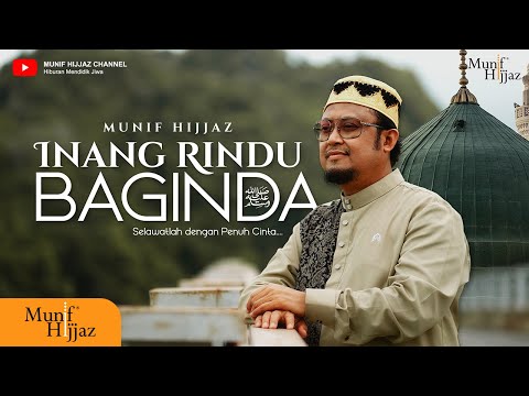 Munif Hijjaz ~ Inang Rindu Baginda (Official Music Video).