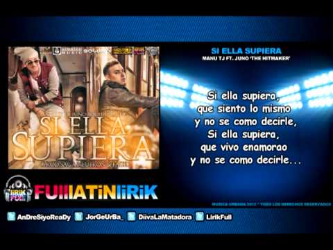 Manu TJ Ft. Juno 'The Hitmaker' - Si Ella Supiera [Letra]
