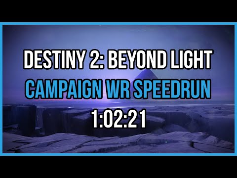 "Destiny 2: Beyond Light" Campaign WR Speedrun [1:02:21]