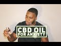I Tried CBD Oil For A Week For My Anxiety, CBD Vape Pen and Tincture Review