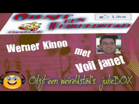 Werner Kinoo met Voil janet......nu in Oilsjt een weireldstad's jukeBOX.