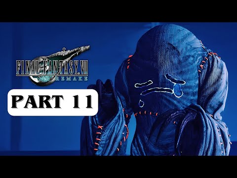 FINAL FANTASY 7 REMAKE – Gameplay Walkthrough Part 11 [No Commentary]