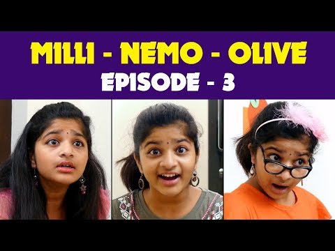 MILLI - NEMO -  OLIVE - Episode 3 - Jaswica