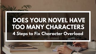 Does Your Novel Have Too Many Characters?