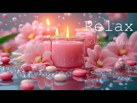 Calming Spa Music🌿 Piano Music for Relaxation - Soothing Piano Melodies for Tranquil Space
