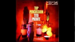 Tito Puente - Mon-Ti ©1957