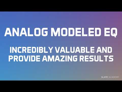 Lesson 12 TIPS FOR USING ANY ANALOG MODELED EQ