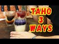 TAHO 3 WAYS | Ninong Ry