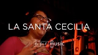 La Santa Cecilia | NPR MUSIC FRONT ROW